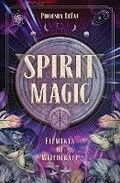 Cover: Spirit Magic - Llewellyn Publications,U.S.