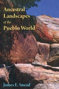 Cover: Ancestral Landscapes of the Pueblo World - University of Arizona Press