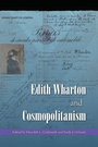 Cover: Edith Wharton and Cosmopolitanism - University Press of Florida