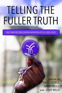 Enlarge image Cover: TCU's Race & Reconciliation Initiative - Texas Christian University Press