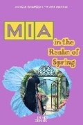 Cover: MIA in the Realm of Spring - IN HER GENIUS