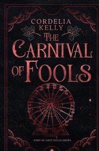 Enlarge image Cover: The Carnival of Fools - Brown Cat Press