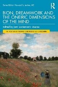 Abbildung von: Bion, Dreamwork and the Oneiric Dimensions of the Mind - Routledge