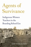 Cover: Agents of Survivance - University of Nebraska Press