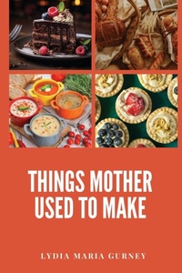 Abbildung von: Things Mother Used to Make - Antiquarius