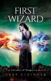 Enlarge image Cover: First Wizard - Gary Stringer