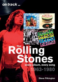 Abbildung von: Rolling Stones 1963 to 1980 - Sonicbond Publishing