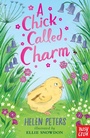 Cover: A Chick Called Charm - Nosy Crow Ltd