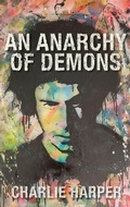 Cover: An Anarchy of Demons (Hardback) - Earth Island Books