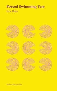 Enlarge image Cover: Forced Swimming Test - Broken Sleep Books