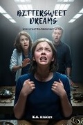 Cover: Bittersweet Dreams - Stallion Book Publishers