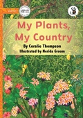 Cover: My Plants, My Country - Our Yarning - Library for All