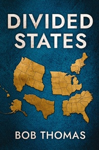 Enlarge image Cover: Divided States - Willow River Press