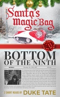 Cover: Santa's Magic Bag & Bottom of the Ninth - Pearl Press LLC