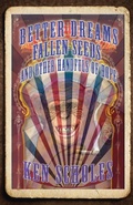 Cover: Better Dreams, Fallen Seeds and Other Handfuls of Hope - Fairwood Press LLC