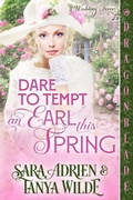Cover: Dare to Tempt an Earl This Spring - Dragonblade Publishing, Inc.