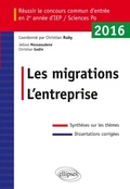Cover: R&eacute;ussir le concours commun d'entr&eacute;e en deuxi&egrave;me ann&eacute;e d'IEP /Sciences PO 2016 - Les migrations / L'entreprise - ELLIPSES