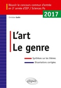Cover: R&eacute;ussir le concours commun d'entr&eacute;e en deuxi&egrave;me ann&eacute;e d'IEP /Sciences Po 2017 - L'art / Le genre - ELLIPSES