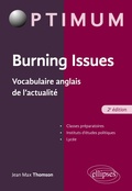 Cover: Burning Issues - Vocabulaire anglais de l'actualit&eacute; - 2e &eacute;dition - ELLIPSES