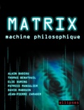Cover: Matrix, machine philosophique - ELLIPSES