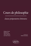 Cover: Cours de philosophie - Classes pr&eacute;paratoires litt&eacute;raires - ELLIPSES