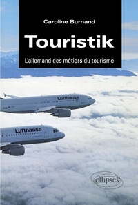 Abbildung von: Touristik - L'allemand des métiers du tourisme - ELLIPSES