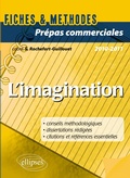 Cover: L'imagination. Epreuve culture g&eacute;n&eacute;rale CPGE com - ELLIPSES