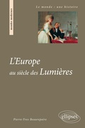 Cover: L'Europe au si&egrave;cle des Lumi&egrave;res - ELLIPSES