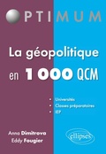Cover: La g&eacute;opolitique en 1000 QCM - ELLIPSES