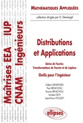 Cover: Distributions et applications - S&eacute;ries de Fourier - Transformations de Fourier et de Laplace - ELLIPSES