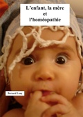Cover: L'enfant, la m&egrave;re et l'hom&eacute;opathie - BoD - Books on Demand