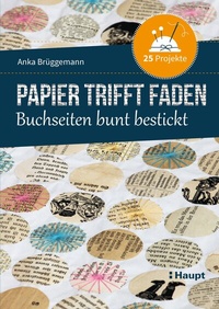 Abbildung von: Papier trifft Faden - Haupt Verlag