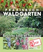 Cover: Praxisbuch Waldgarten - Haupt Verlag