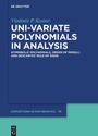 Cover: Uni-variate Polynomials in Analysis - De Gruyter