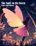 Cover: The Fairy in the Forest - Kelly Johnson