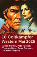 Cover: 10 Coltk&auml;mpfer Western Mai 2025 - Alfredbooks