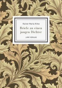 Abbildung von: Rainer Maria Rilke - Liwi Literatur- Und Wissenschaftsverlag