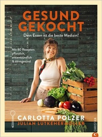 Abbildung von: Gesund gekocht - Christian Verlag