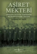 Cover: Asiret Mektebi - T&uuml;rkiye Is Bankasi K&uuml;lt&uuml;r Yayinlari