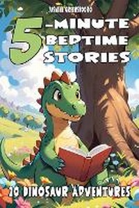 Abbildung von: 5-Minute Bedtime Stories 20 Dinosaur Adventures - Dream Tales