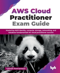Abbildung von: AWS Cloud Practitioner Exam Guide - BPB Publications