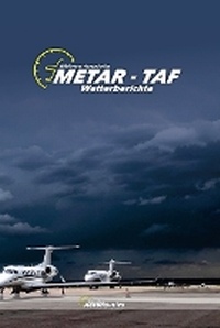 Abbildung von: METAR - TAF Wetterberichte - Biblioteca Aeronautica