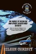 Cover: The Riddle of Room 36 and Other Schoolyard Secrets - WonderNest Stories