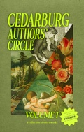Cover: Cedarburg Authors' Circle Volume 1 - jeff messerman