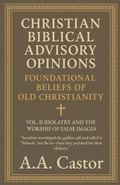 Cover: Christian Biblical Advisory Opinions - A.A. Castor