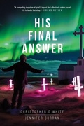Cover: His Final Answer - Chris White