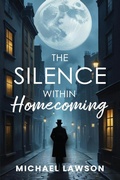 Cover: The Silence Within "Homecoming" - Michael Lawson