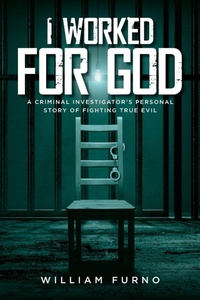Abbildung von: I Worked for God - Palmetto Publishing