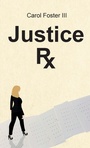 Cover: Justice Rx. - Newman Springs