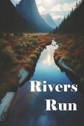 Cover: Rivers Run - Mannherz Music LLC